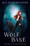 Cover: Wolf Bane (Hunters of the Forest, #1) - Phoenix Eclipse Publishing