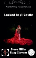 Cover: Locked In A Castle - Solstice Publishing
