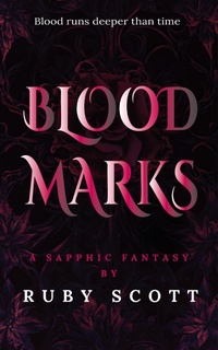 Enlarge image Cover: Blood Marks - Ruby Scott