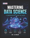 Cover: Mastering Data Science - Independently Published