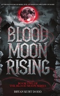 Cover: Blood Moon Rising - Hemingway Publishers