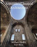 Cover: Armenia's Classical Architecture - Bookbaby