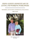 Cover: From Alberta Homesteads to Living and Working Worldwide - Xlibris Us