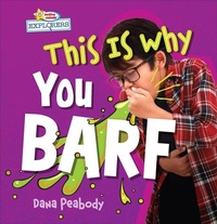 Abbildung von: This Is Why You Barf - Sequoia Kids Media