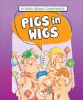 Cover: Pigs in Wigs - Sequoia Kids Media