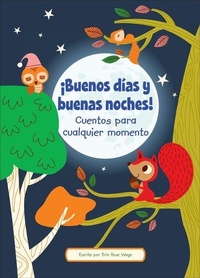 Abbildung von: !Buenos Dias Y Buenas Noches! (Good Morning and Good Night!) - Pi Kids
