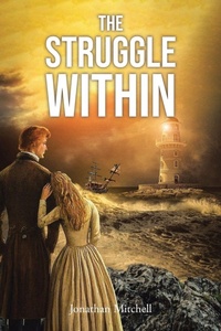 Enlarge image Cover: The Struggle Within - Christian Faith Publishing