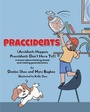 Cover: Praccidents - Newman Springs Publishing, Inc.