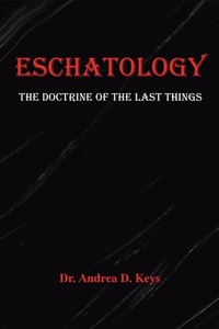 Abbildung von: ESCHATOLOGY - Christian Faith Publishing, Inc.