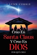 Cover: Creo En Santa Claus Y Creo En Dios - ARPress