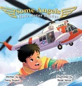 Cover: Some Angels Have Rotor Blades - Luke 1910 Publications