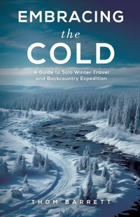 Abbildung von: Embracing the Cold - Living Life Press
