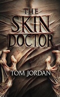 Cover: The Skin Doctor - Twisted Strand Press