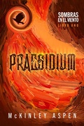 Cover: Praesidium (Sombras en el viento, #1) - Muse Literary Publishing