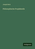 Cover: Philosophische Prop&auml;deutik - Antigonos Verlag