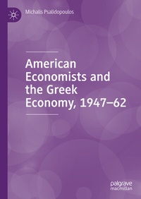 Abbildung von: American Economists and the Greek Economy, 1947-62 - Palgrave Macmillan
