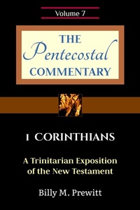 Abbildung von: The Pentecostal Commentary: 1 Corinthians - Billy Prewitt