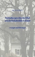 Cover: Mutma&szlig;ungen &uuml;ber Karl Ebel und die Guckelm&uuml;hle in Weyer - tredition