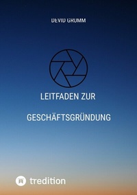 Abbildung von: Leitfaden zur Geschäftsgründung - tredition