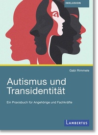 Abbildung von: Autismus und Transidentität - Lambertus