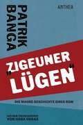 Cover: "Zigeuner l&uuml;gen" - Anthea Verlag