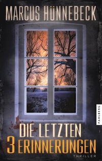 Abbildung von: Die letzten 3 Erinnerungen - Pahlberg Verlag