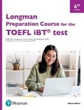 Cover: Longman Preparation Course for the TOEFL IBT 4th Edition Student's Book with eBook, Online Practice and without Online Answer Key - Pearson