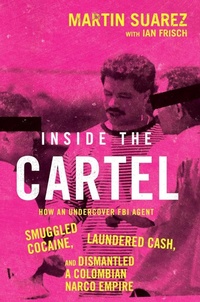 Enlarge image Cover: Inside the Cartel - HarperCollins
