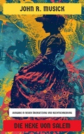Cover: Die Hexe von Salem - Neu &uuml;bersetzt Verlag