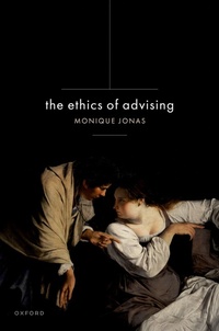 Abbildung von: The Ethics of Advising - OUP eBook