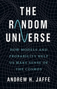 Bild: The Random Universe - Yale University Press