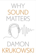 Cover: Why Sound Matters - Yale University Press