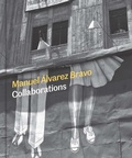 Cover: Manuel Alvarez Bravo - Yale University Press