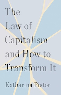Bild: The Law of Capitalism and How to Transform It - Yale University Press