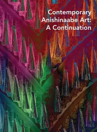 Abbildung von: Contemporary Anishinaabe Art - Yale University Press
