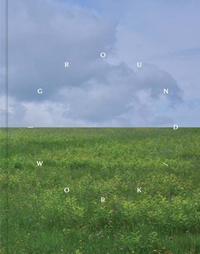 Enlarge image Cover: Ground/work 2025 - Yale University Press