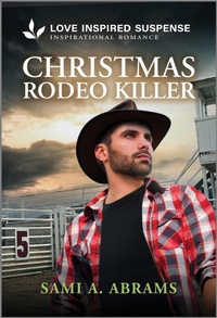 Enlarge image Cover: Christmas Rodeo Killer - Love Inspired Suspense