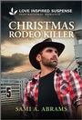 Cover: Christmas Rodeo Killer - Love Inspired Suspense