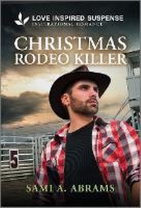 Enlarge image Cover: Christmas Rodeo Killer - Love Inspired Suspense