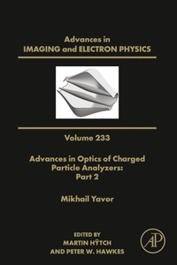 Enlarge image Cover: Advances in Optics of Charged Particle Analyzers: Part 2 - Elsevier