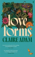 Cover: Love Forms - Faber And Faber Ltd.