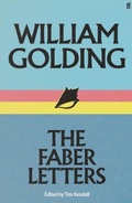 Cover: William Golding: The Faber Letters - Faber & Faber