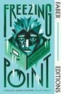Cover: Freezing Point (Faber Editions) - Faber & Faber