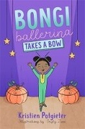 Cover: Bongi Ballerina Takes a Bow - LAPA Publishers