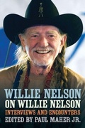 Cover: Willie Nelson on Willie Nelson - Chicago Review Press