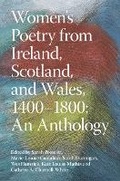 Cover: Women's Poetry from Ireland, Scotland, and Wales, 1400-1800: An Anthology - Cambridge University Press