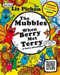 Cover: The Mubbles: When Berry Met Terry - MACMILLAN CHILDREN'S BOOKS