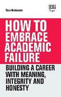 Abbildung von: How to Embrace Academic Failure - Edward Elgar Publishing