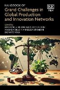 Enlarge image Cover: Handbook of Grand Challenges in Global Production and Innovation Networks - Edward Elgar Publishing
