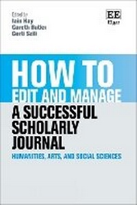Enlarge image Cover: How to Edit and Manage a Successful Scholarly Journal - Edward Elgar Publishing